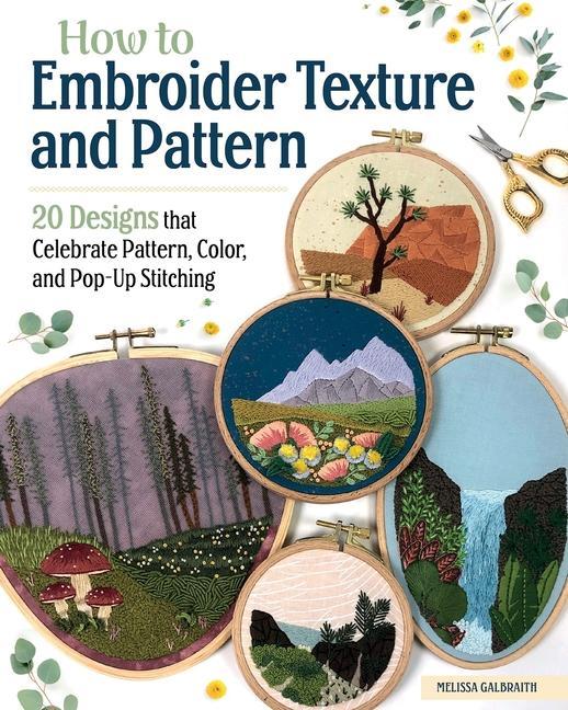 How to Embroider Texture and Pattern