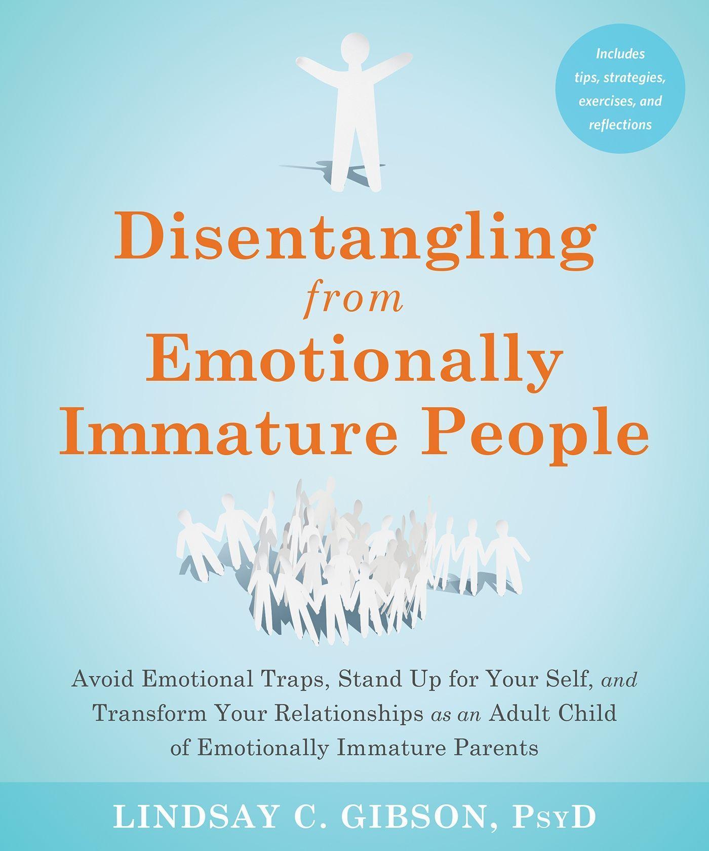 Disentangling from Emotionally Immature People