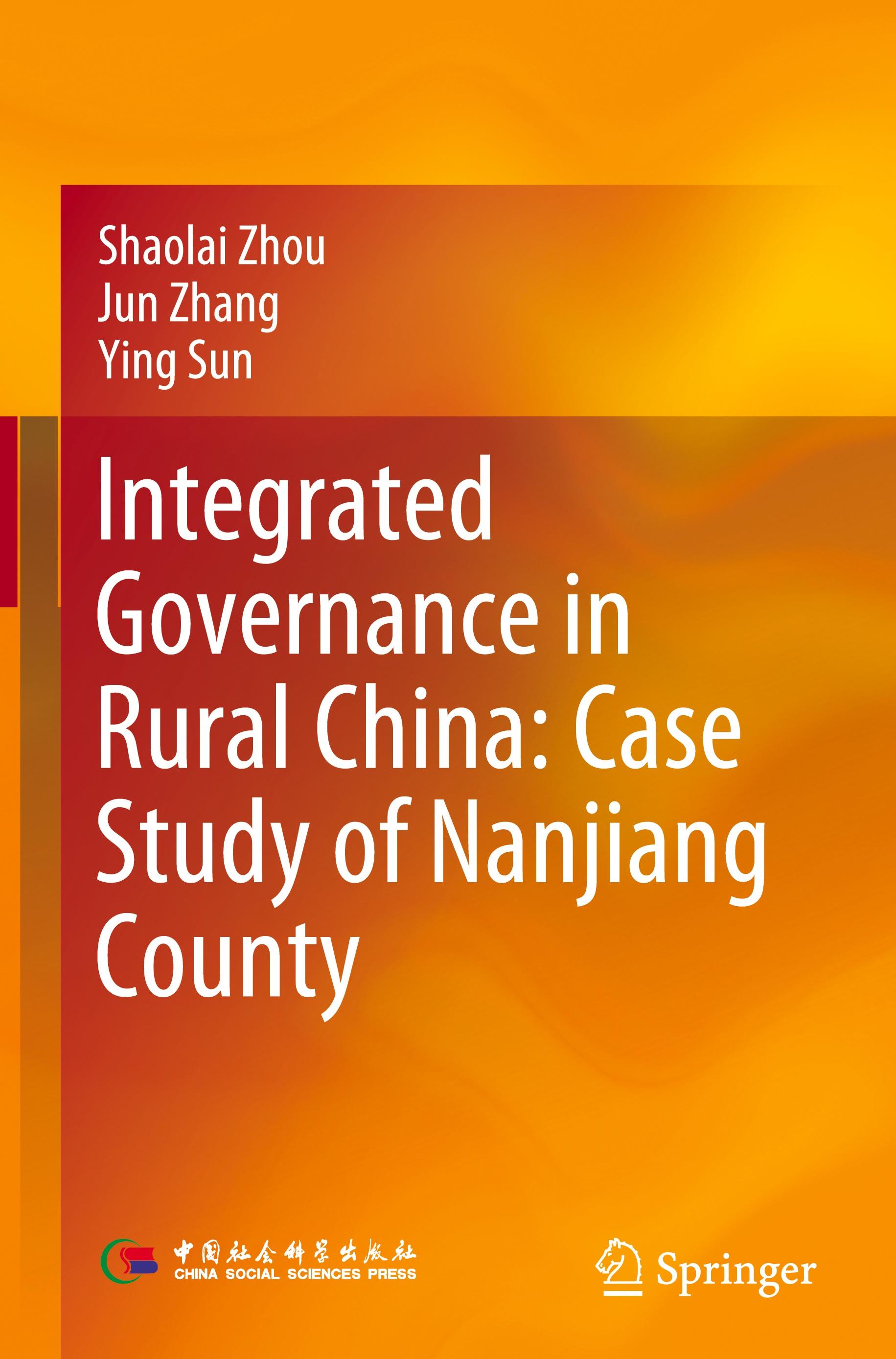 Integrated Governance in Rural China: Case Study of Nanjiang County