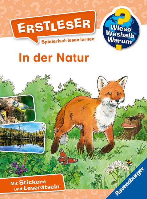 Wieso? Weshalb? Warum? Erstleser, Band 10: In der Natur