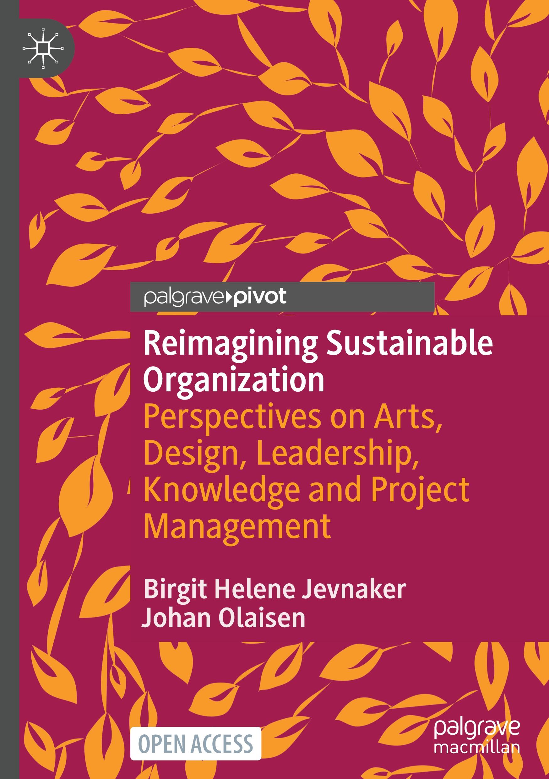 Reimagining Sustainable Organization