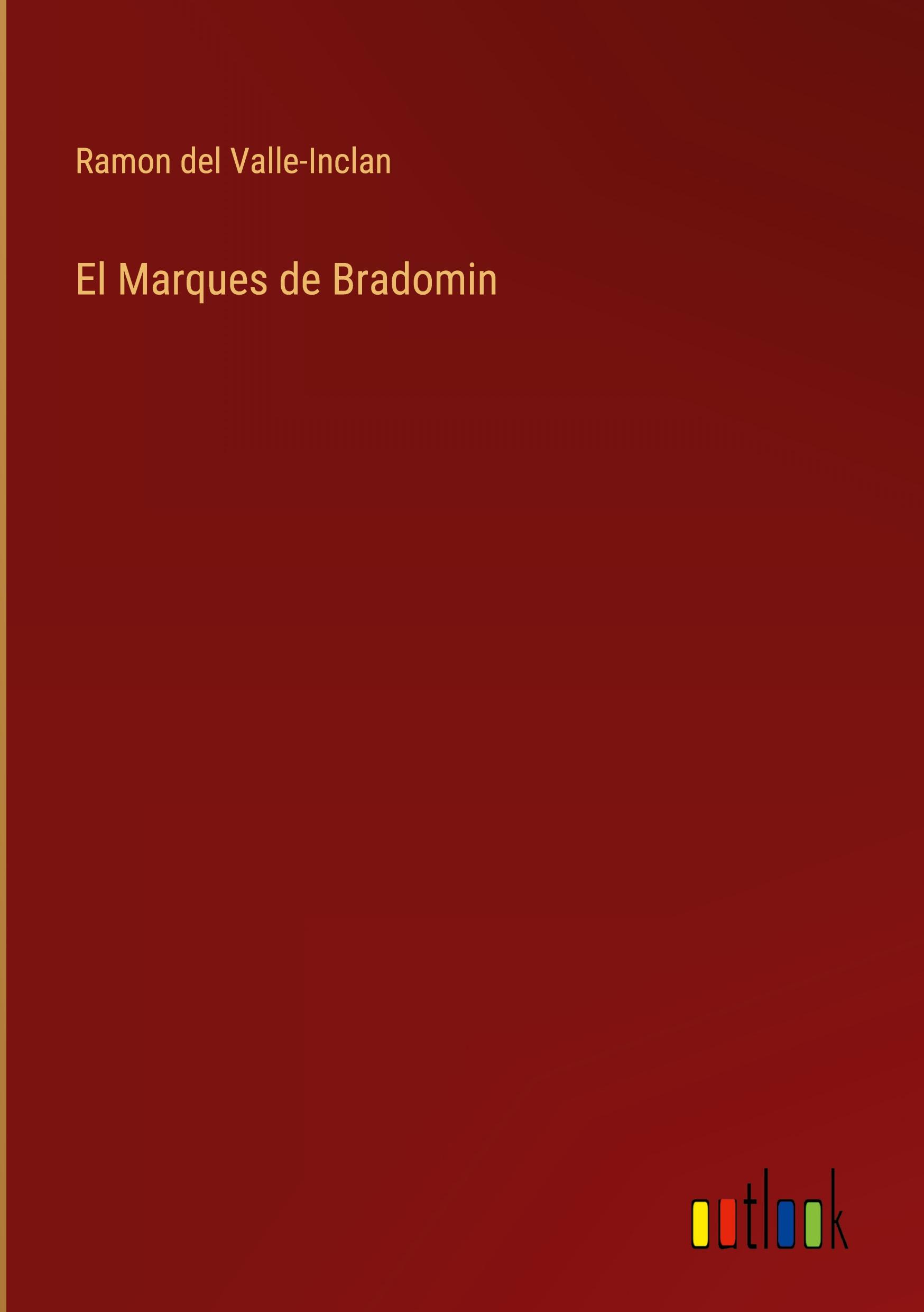 El Marques de Bradomin