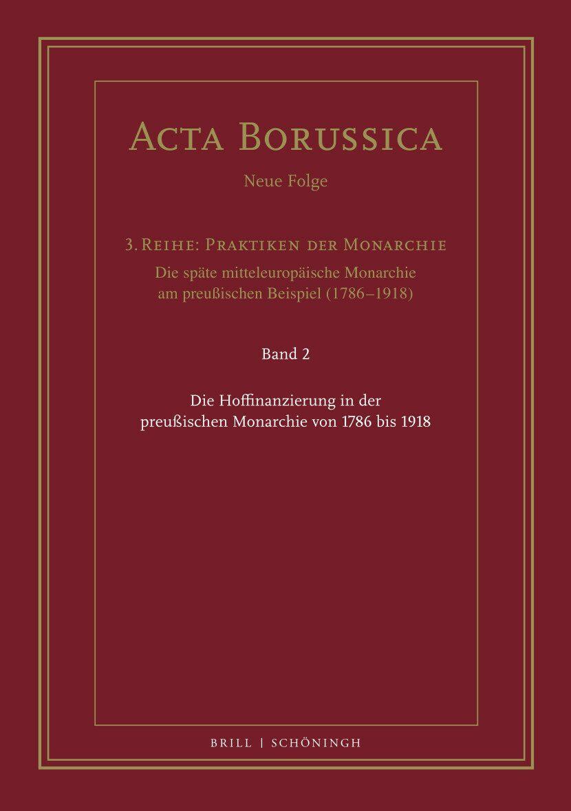 Die Hoffinanzierung in der preußischen Monarchie von 1786 bis 1918