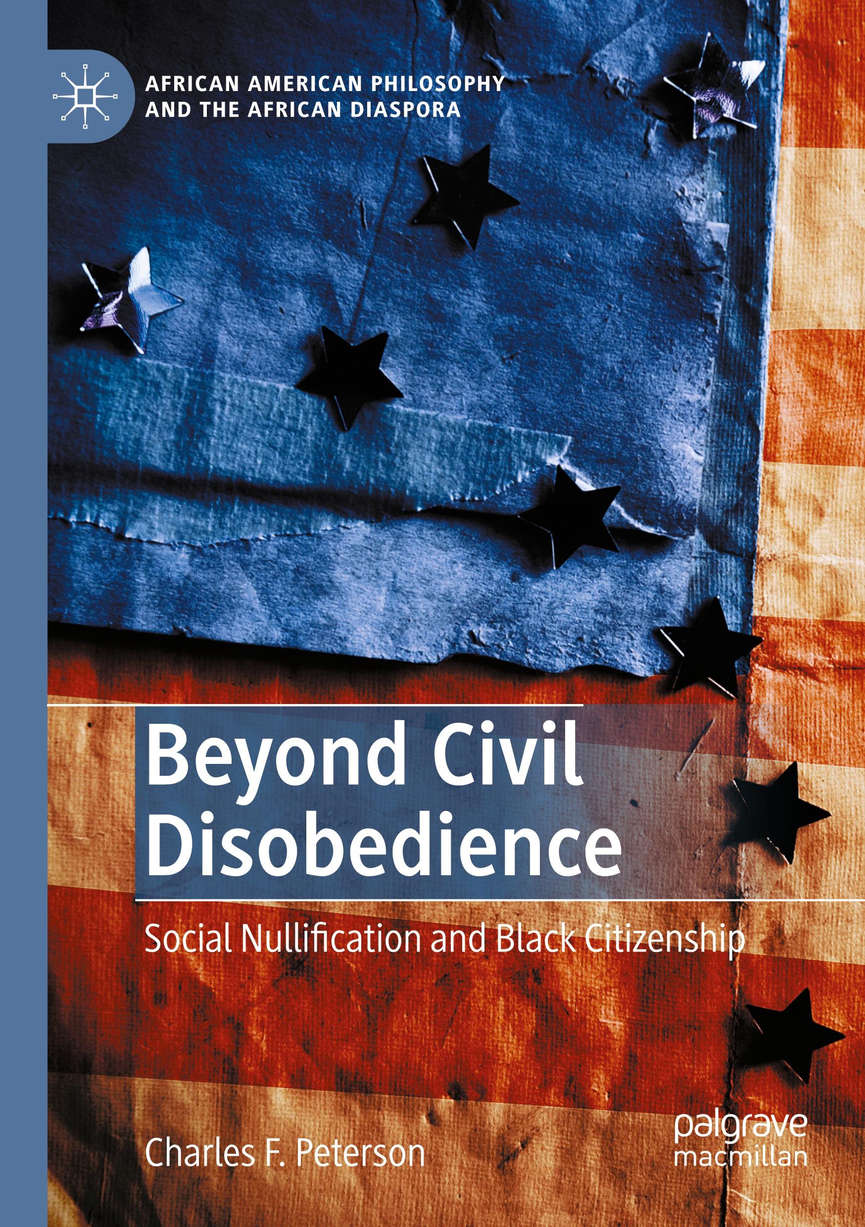 Beyond Civil Disobedience