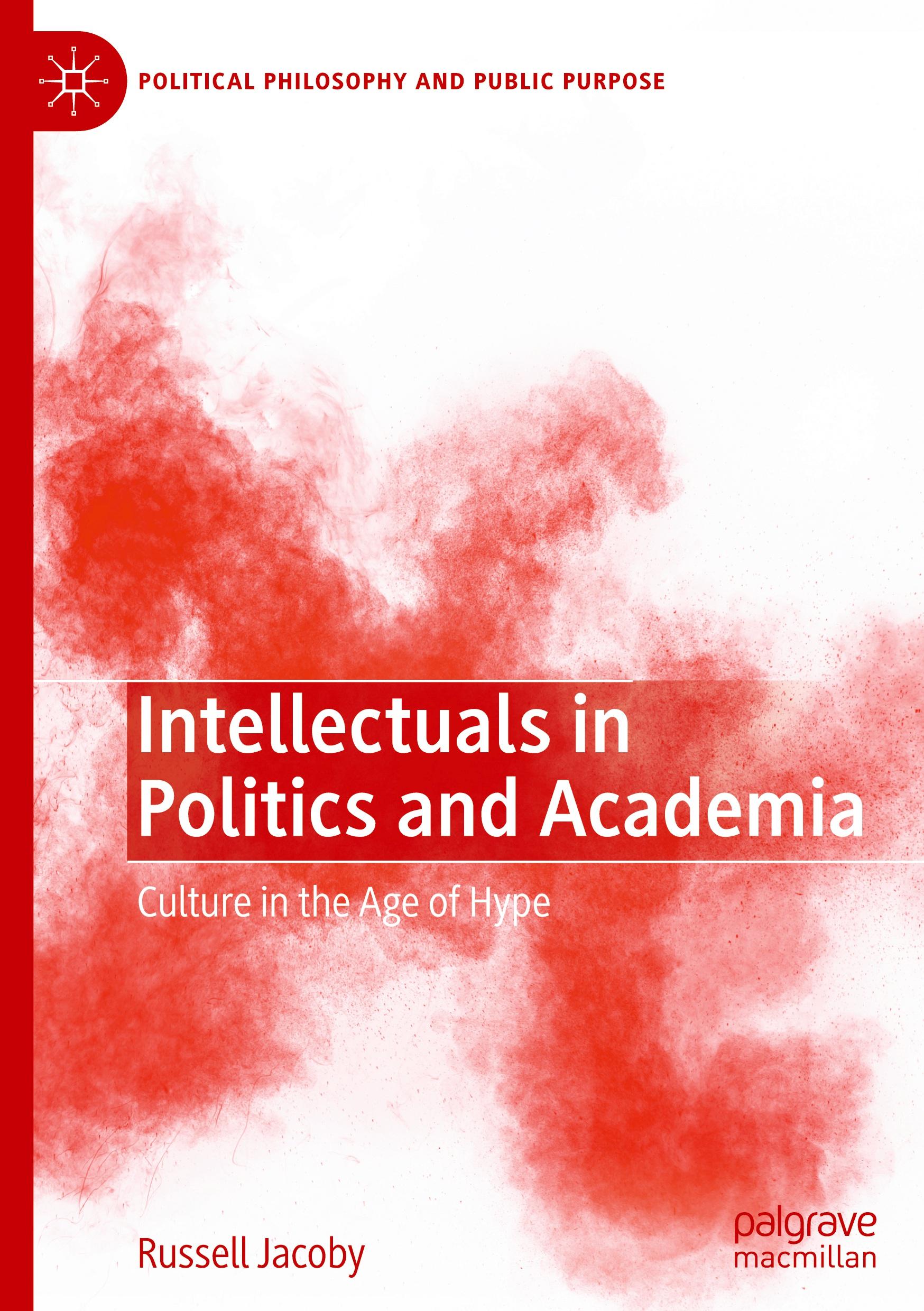 Intellectuals in Politics and Academia