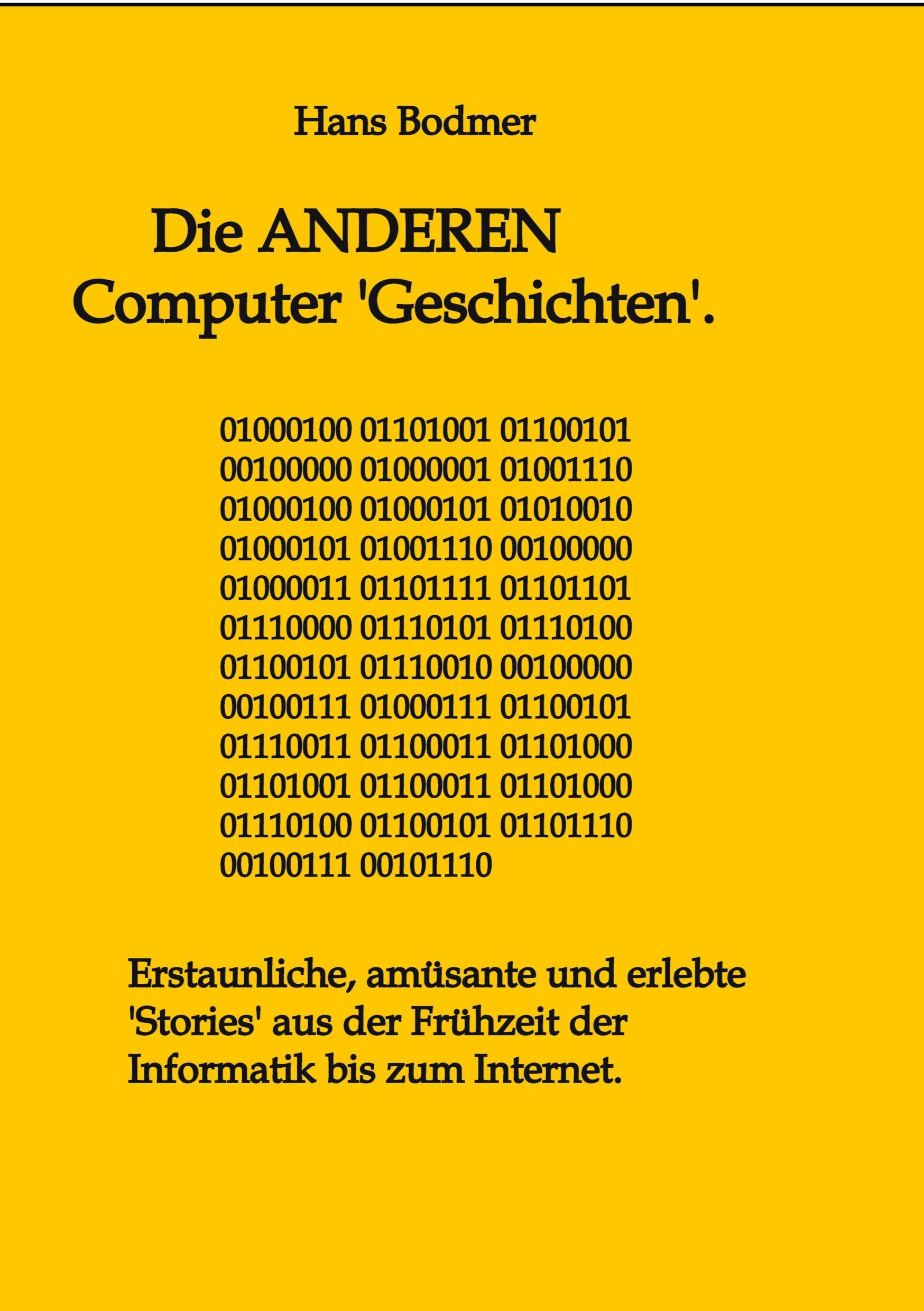 Die ANDEREN Computer 'Geschichten'.