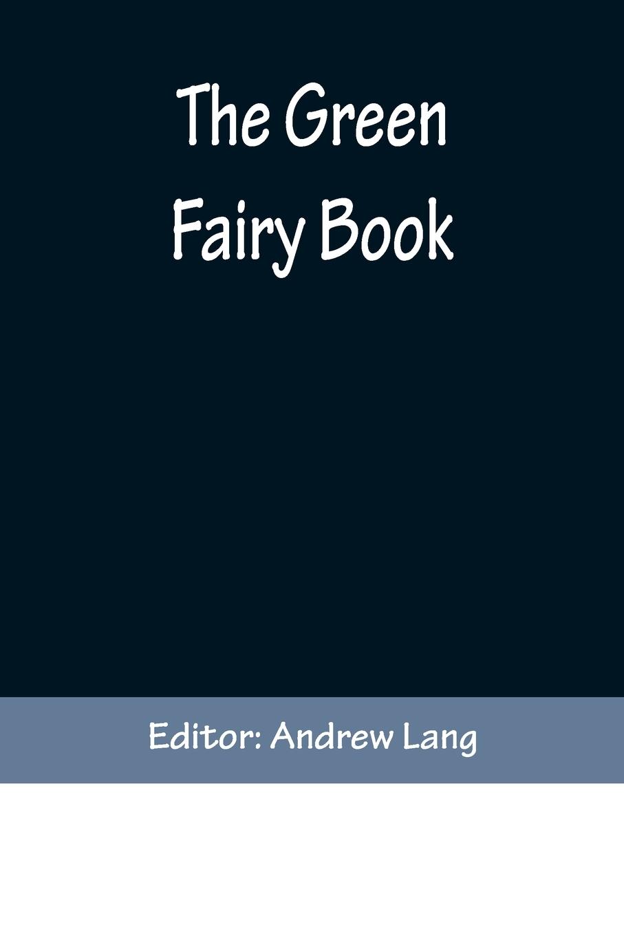 The Green Fairy Book