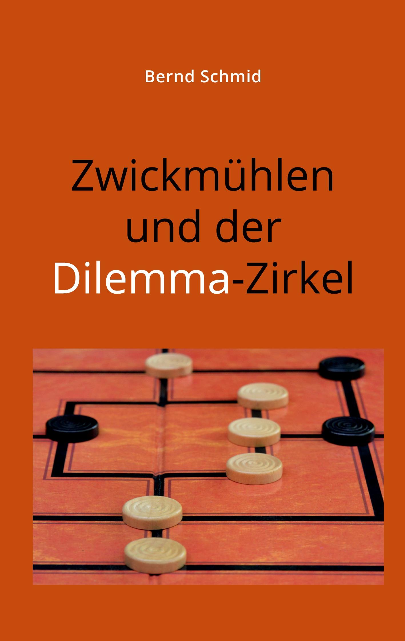 Zwickmühlen und der Dilemma-Zirkel