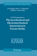 IUTAM Symposium on Physicochemical and Electromechanical, Interactions in Porous Media