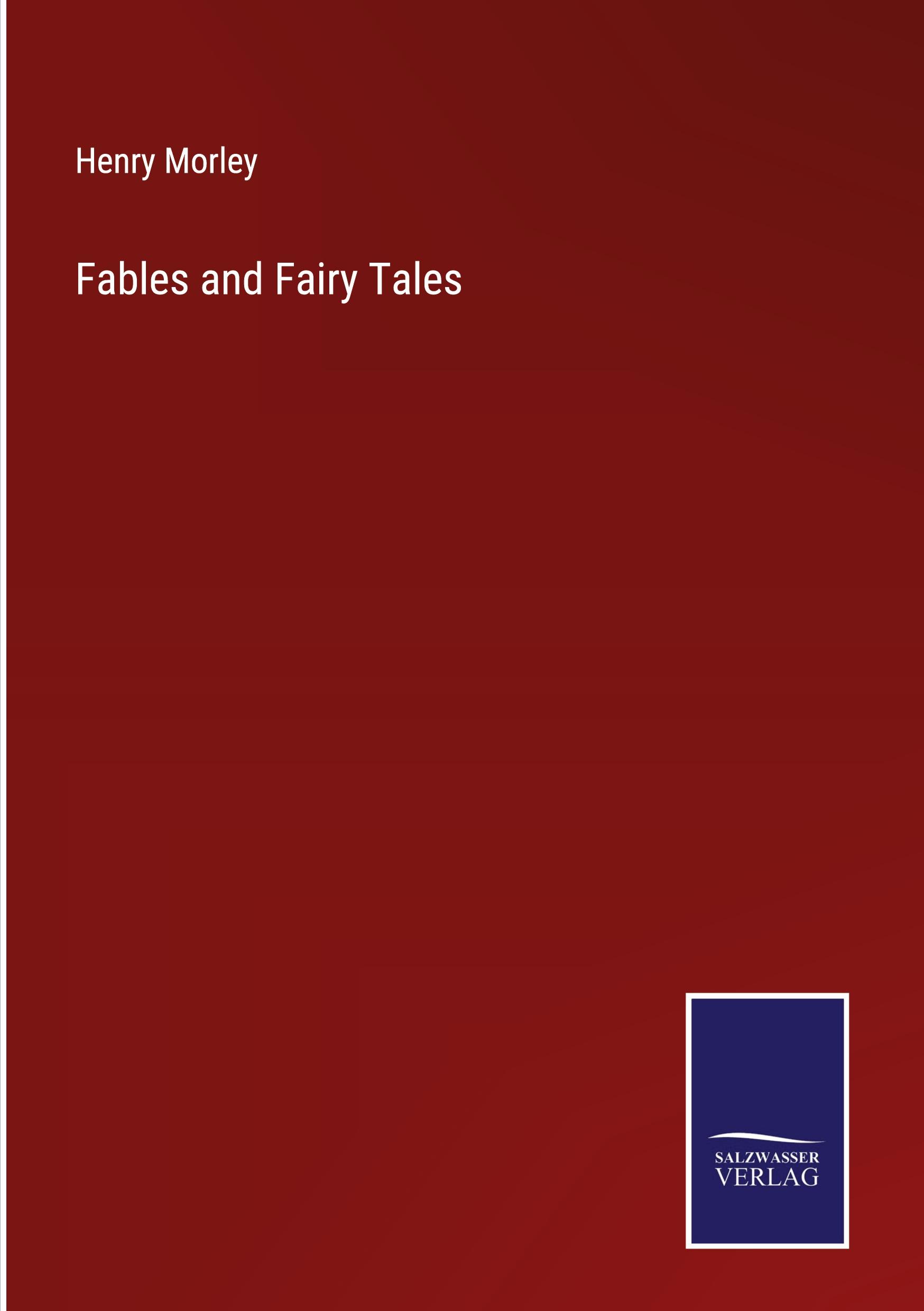 Fables and Fairy Tales