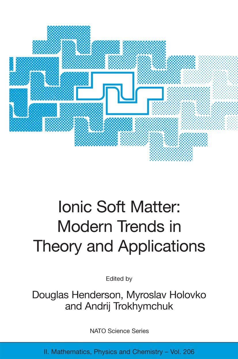 Ionic Soft Matter: Modern Trends in Theory and Applications