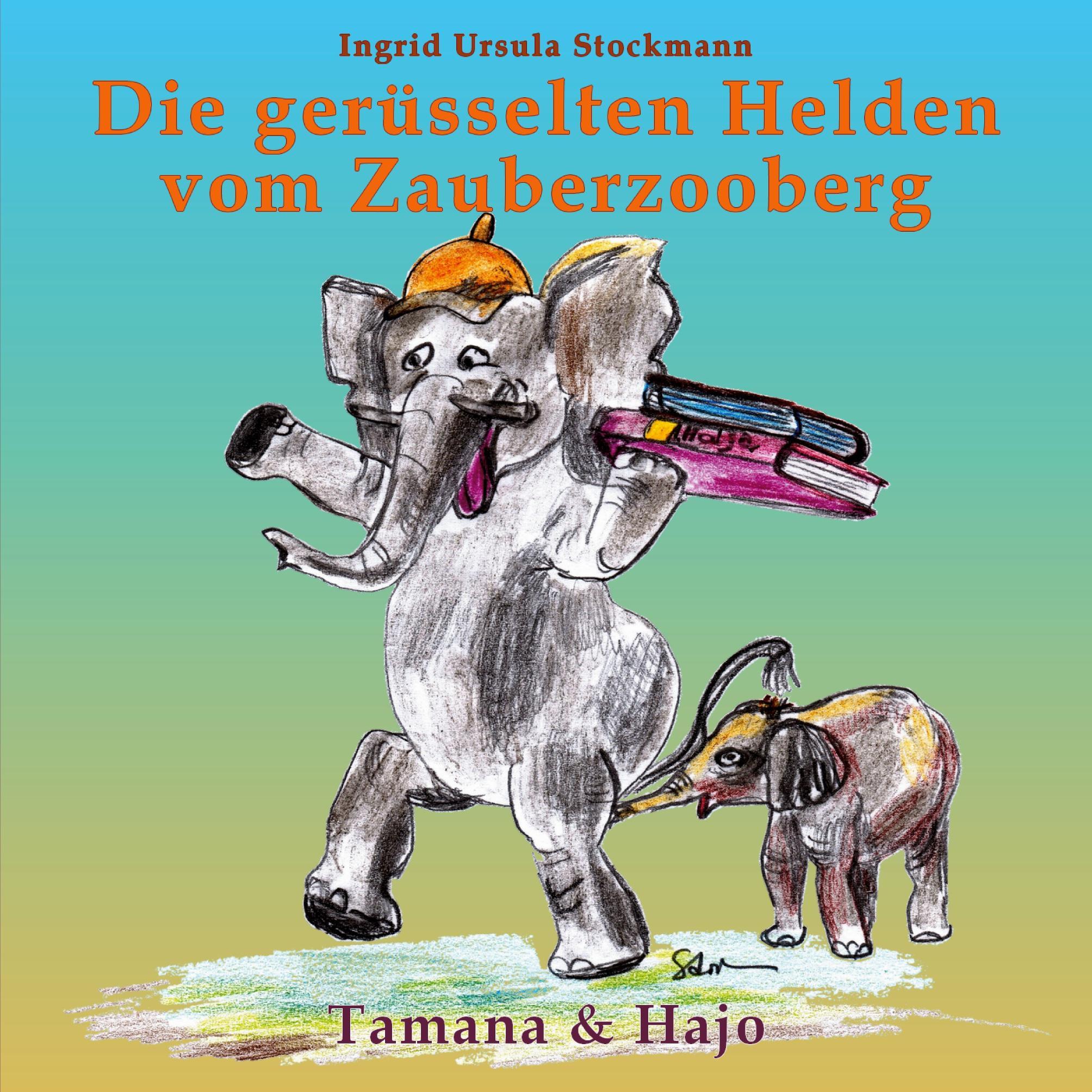 Die gerüsselten Helden vom Zauberzooberg