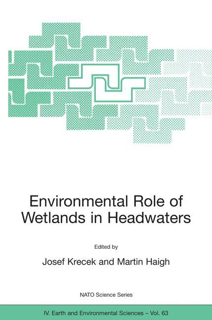 Environmental Role of Wetlands in Headwaters