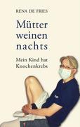 Mütter weinen nachts