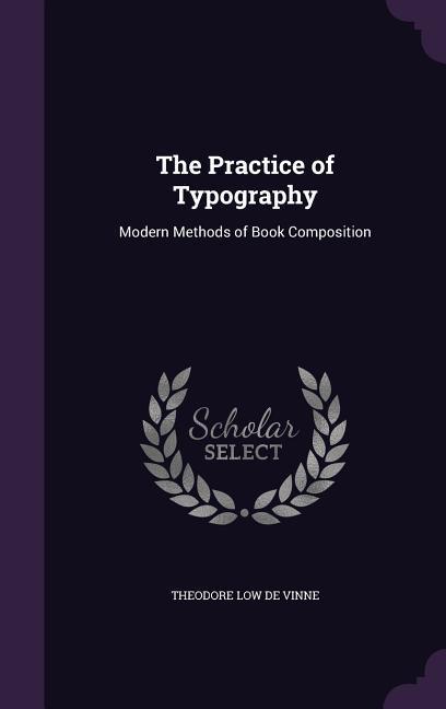 The Practice of Typography