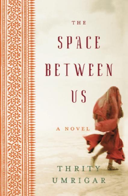 The Space Between Us (Large Print)