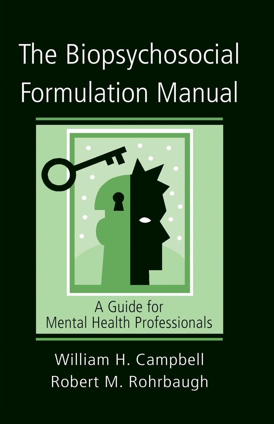 The Biopsychosocial Formulation Manual