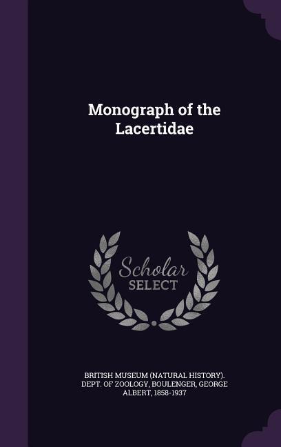 Monograph of the Lacertidae