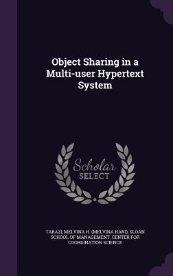 Object Sharing in a Multi-user Hypertext System