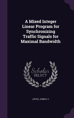 A Mixed Integer Linear Program for Synchronizing Traffic Signals for Maximal Bandwidth