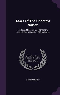 Laws Of The Choctaw Nation