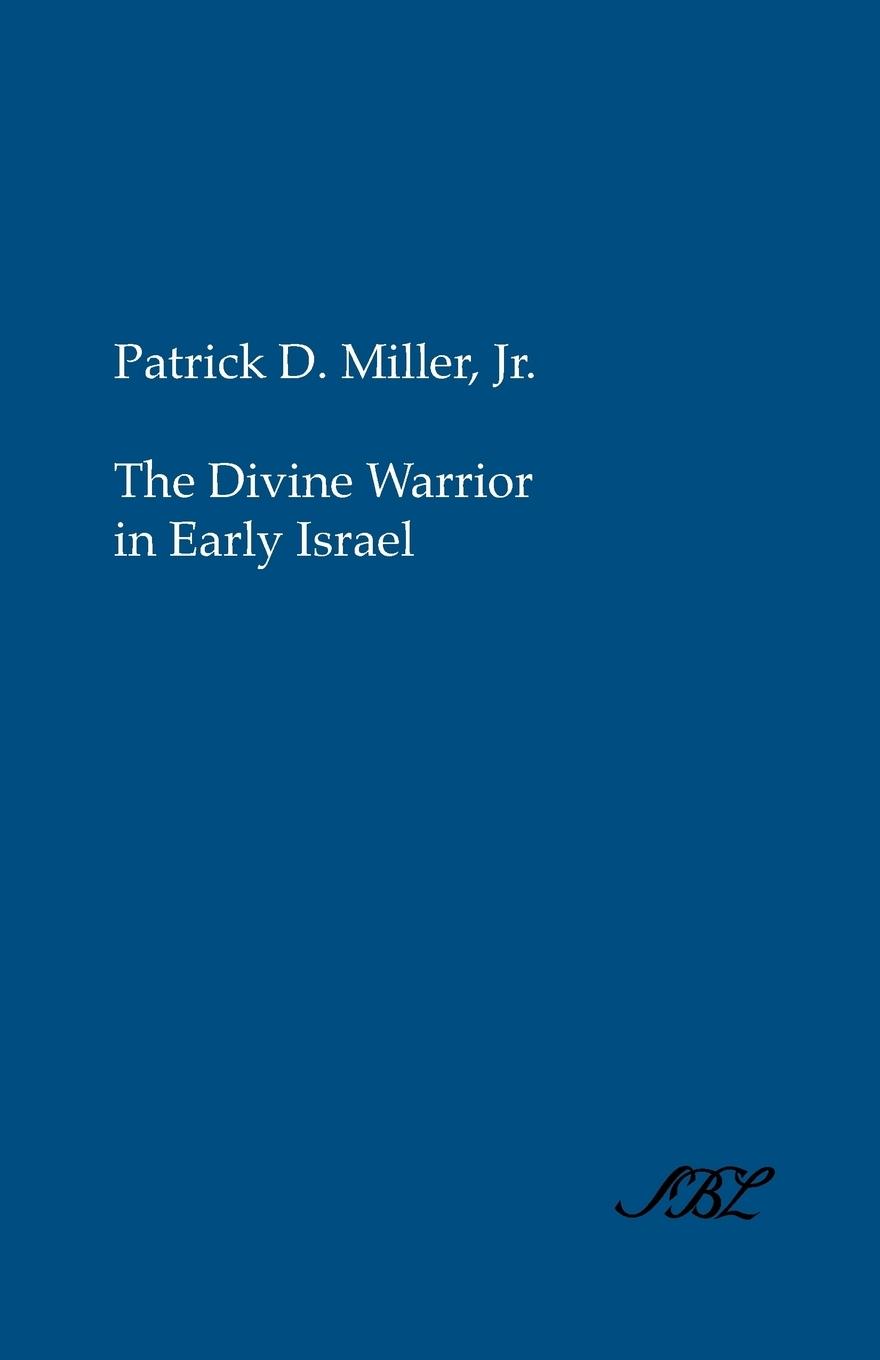 The Divine Warrior in Early Israel