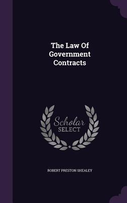 The Law Of Government Contracts