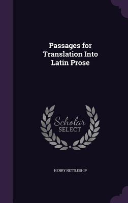 Passages for Translation Into Latin Prose