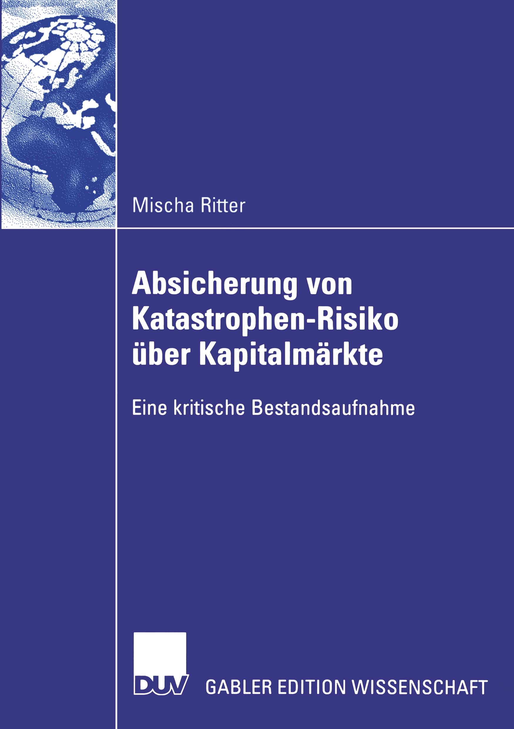 Absicherung von Katastrophen-Risiko über Kapitalmärkte