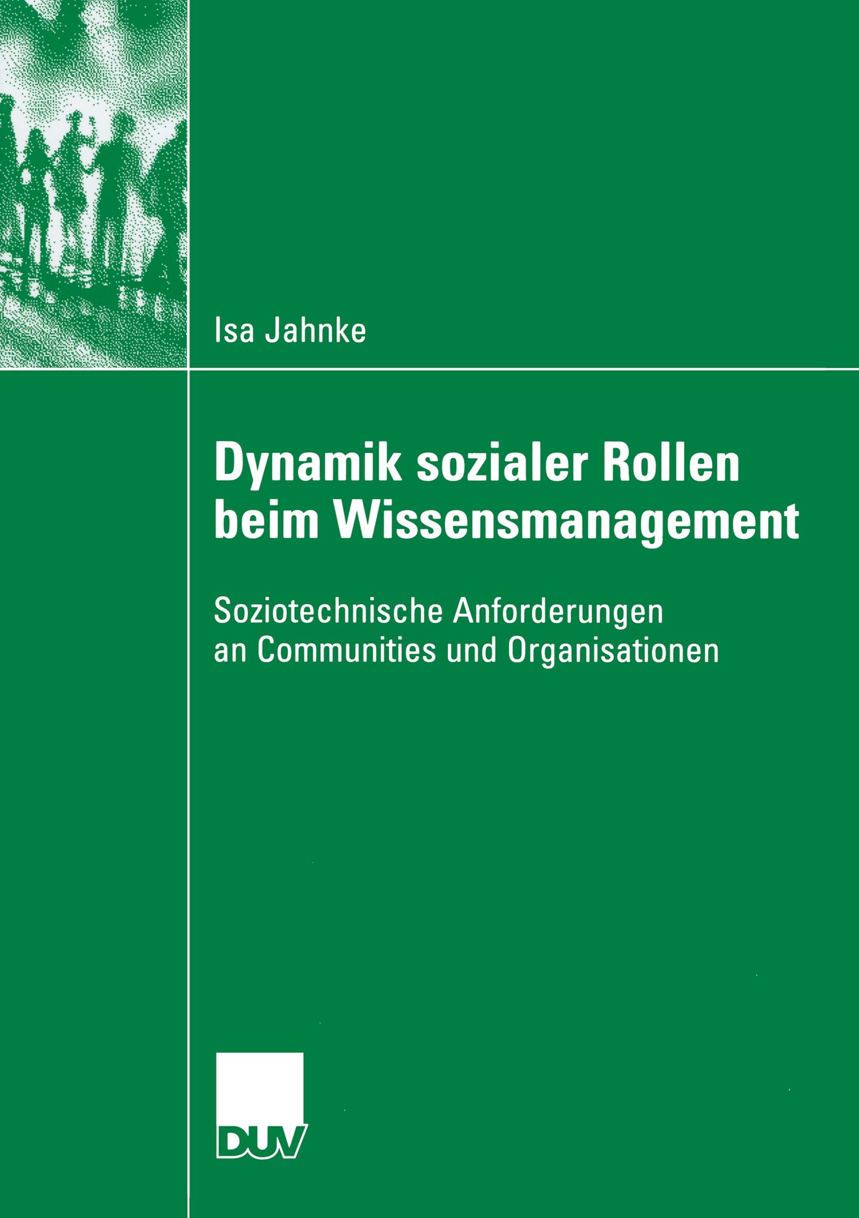 Dynamik sozialer Rollen beim Wissensmanagement