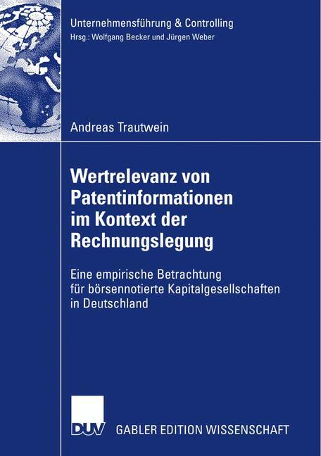 Wertrelevanz von Patentinformationen im Kontext der Rechnungslegung