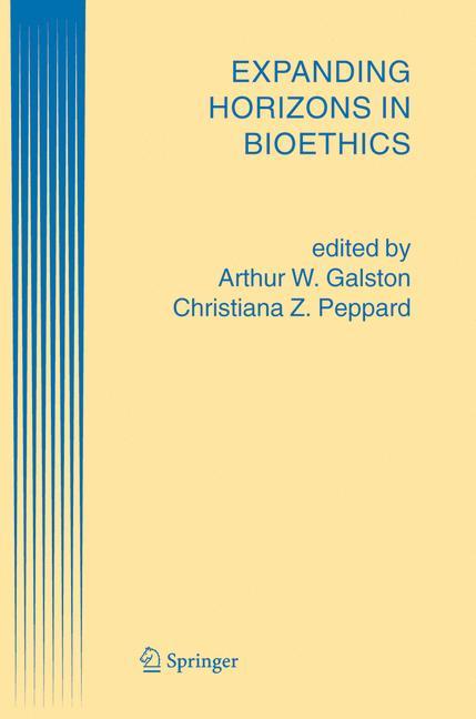 Expanding Horizons in Bioethics