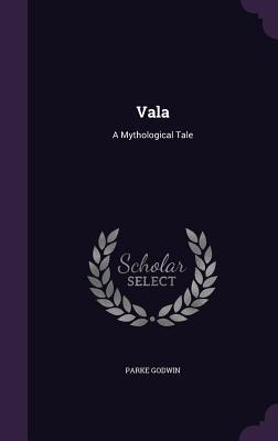 Vala: A Mythological Tale