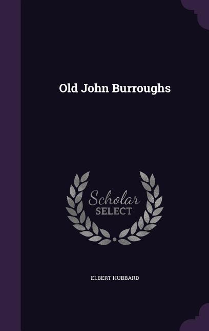 Old John Burroughs