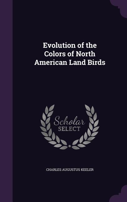 Evolution of the Colors of North American Land Birds