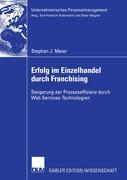 Erfolg im Einzelhandel durch Franchising