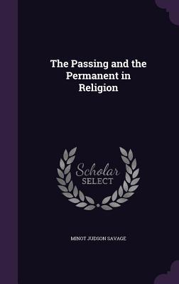 The Passing and the Permanent in Religion