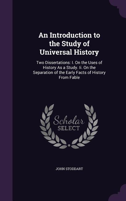 An Introduction to the Study of Universal History