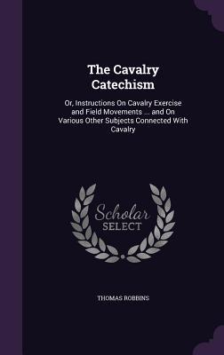 The Cavalry Catechism