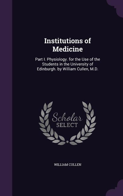 Institutions of Medicine