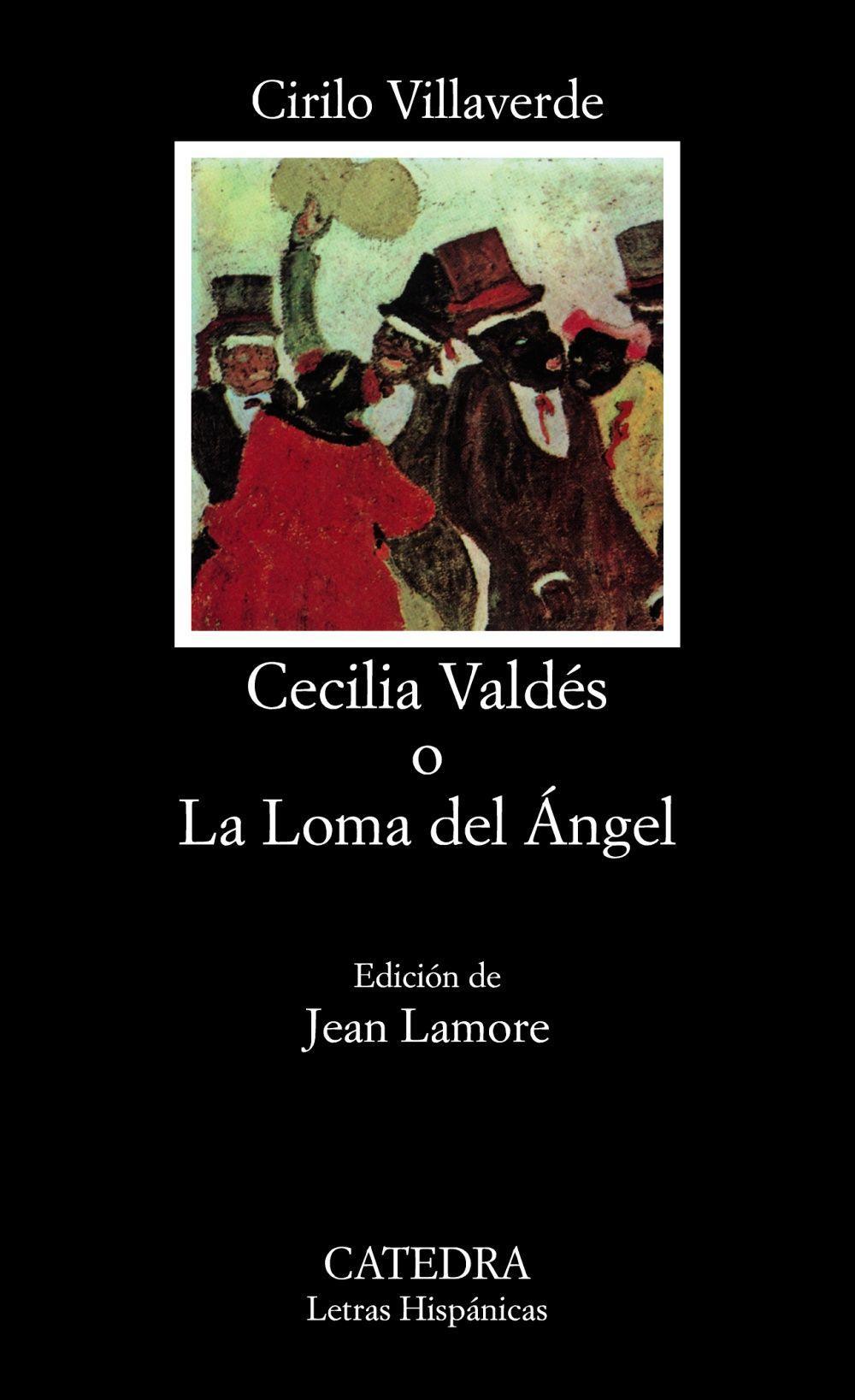 Cecilia Valdés o La loma del Ángel