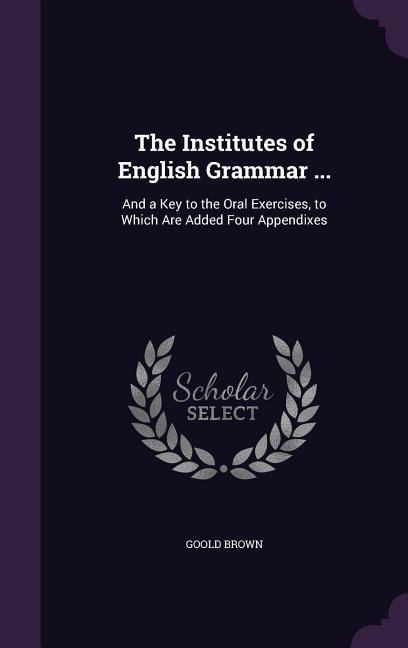 INSTITUTES OF ENGLISH GRAMMAR