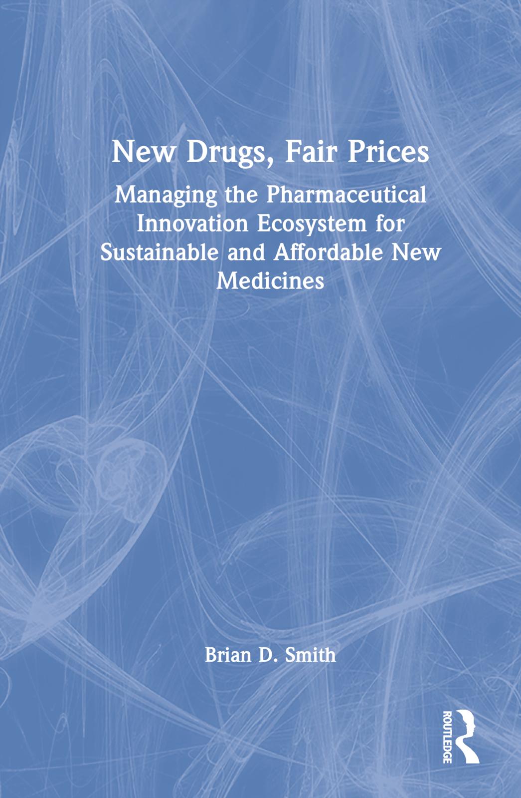 New Drugs, Fair Prices