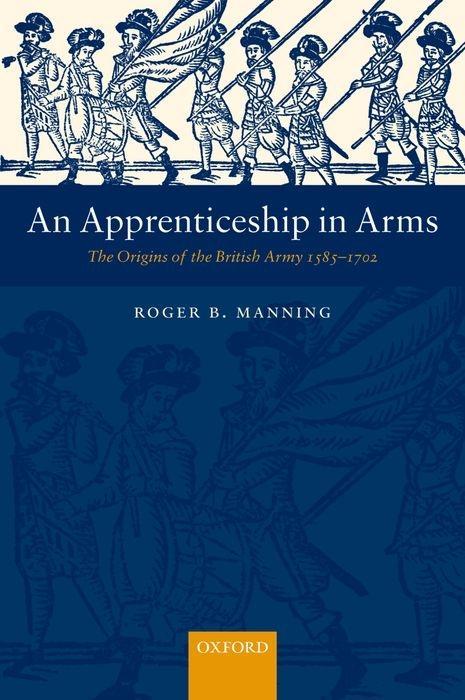 An Apprenticeship in Arms