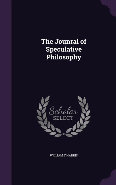 The Jounral of Speculative Philosophy