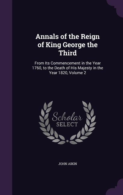 Annals of the Reign of King George the Third