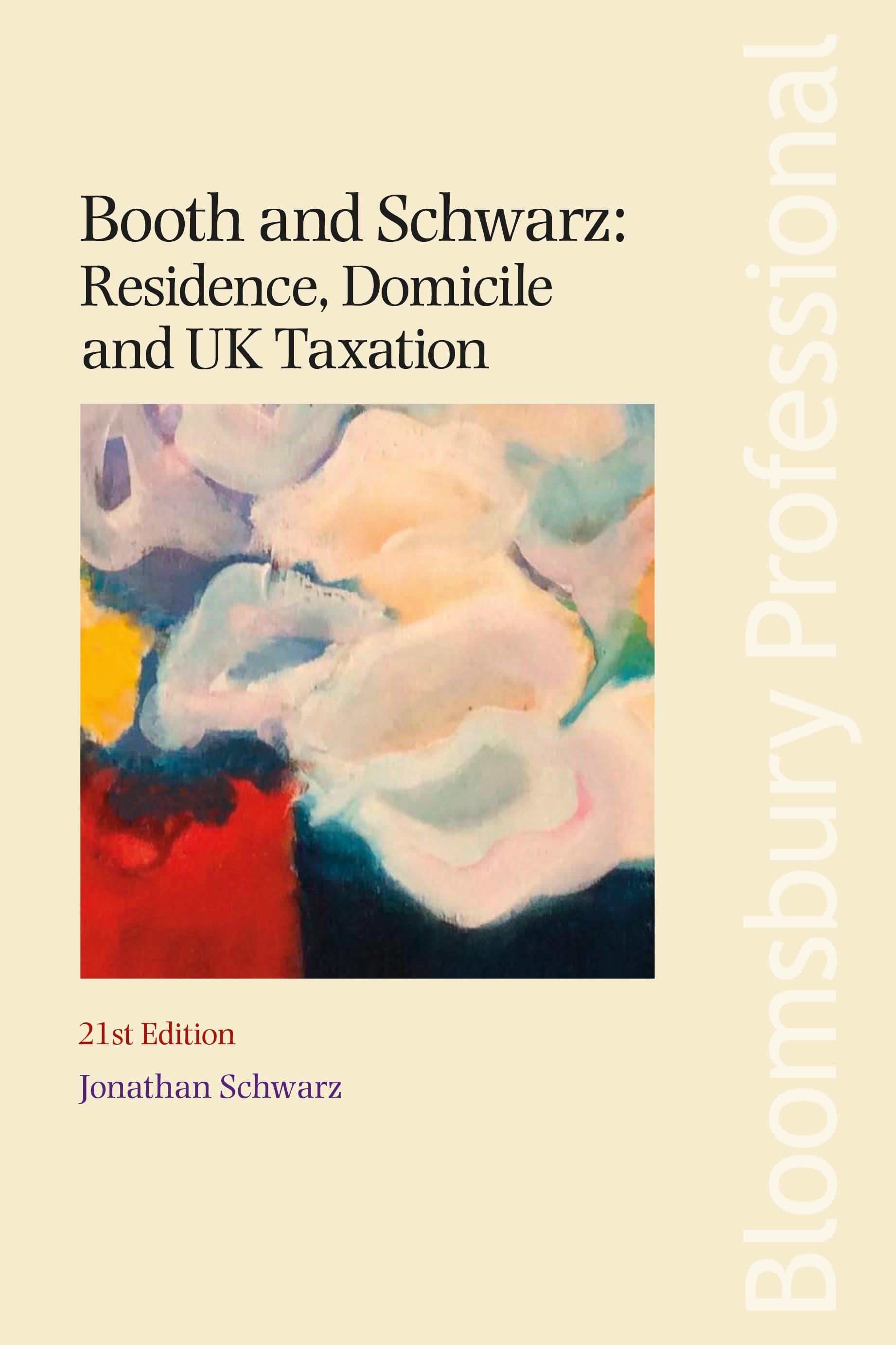 Booth and Schwarz: Residence, Domicile and UK Taxation