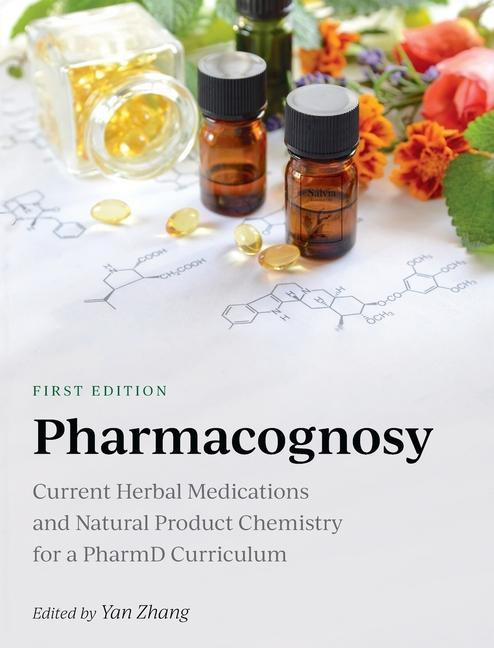 Pharmacognosy: Current Herbal Medications and Natural Product Chemistry for a PharmD Curriculum