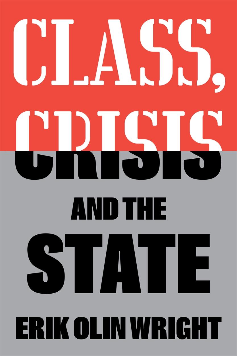 Class, Crisis and the State