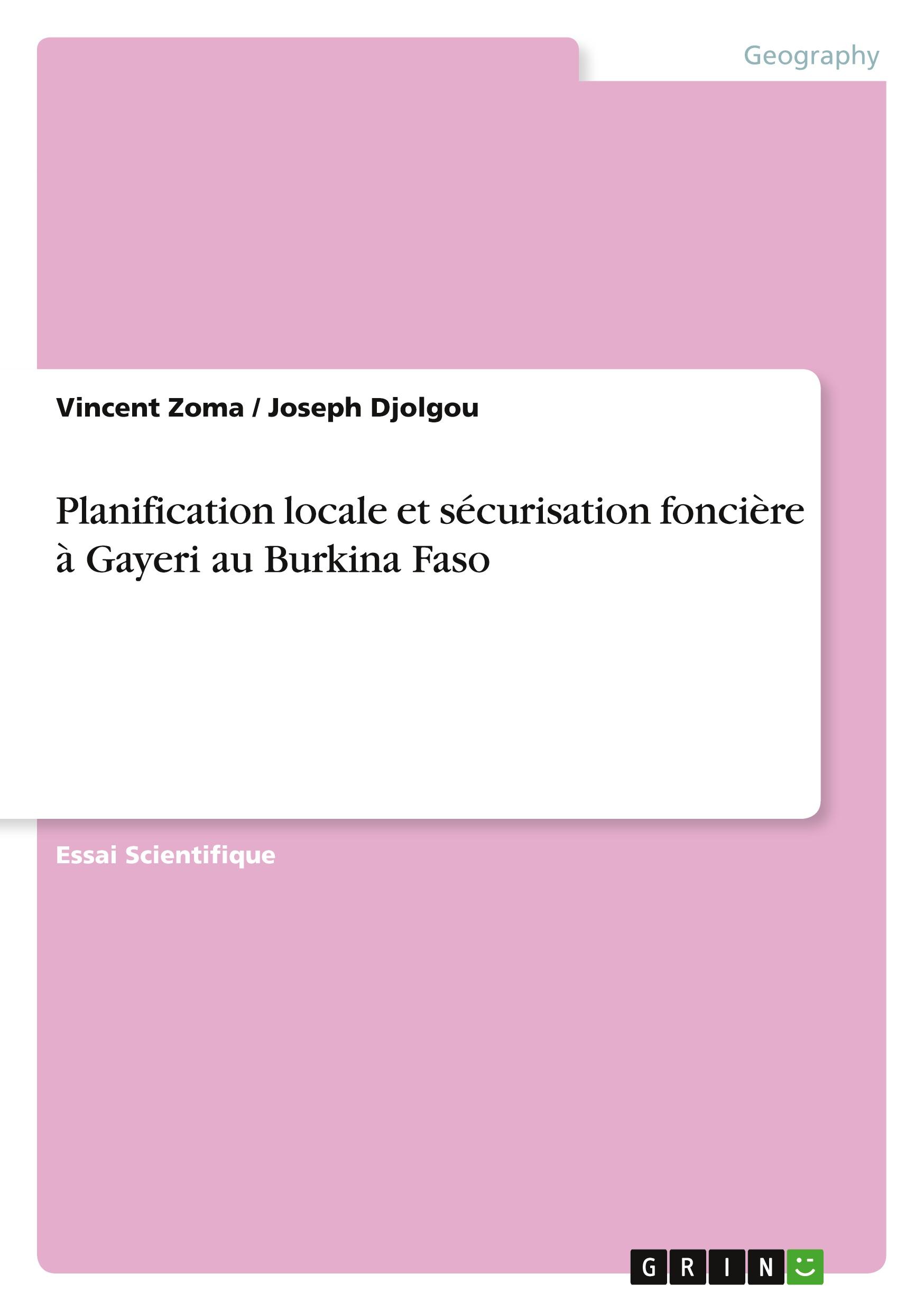 Planification locale et sécurisation foncière à Gayeri au Burkina Faso